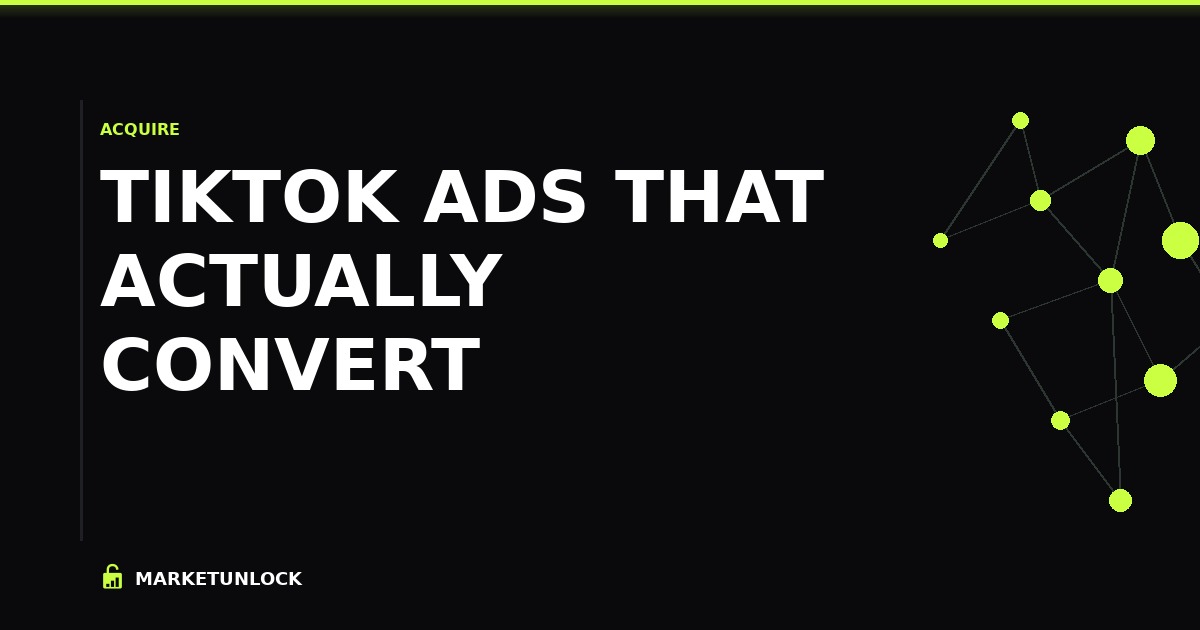 How to Run TikTok Ads That Actually Convert (2026 Guide)