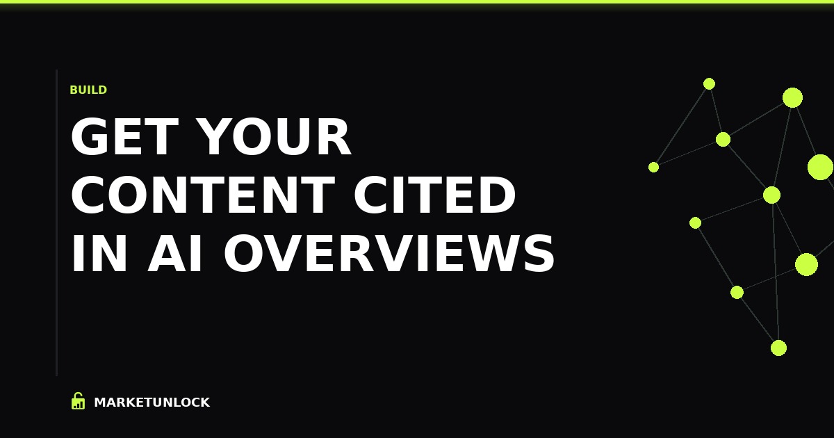 How to Get Your Content Cited in AI Overviews (And Actually Get Traffic in 2026)