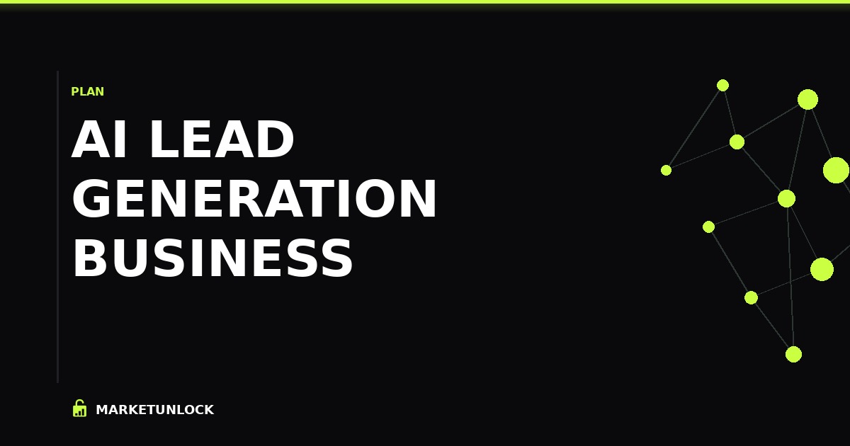 AI Lead Generation Business: Generate Leads and Get Paid
