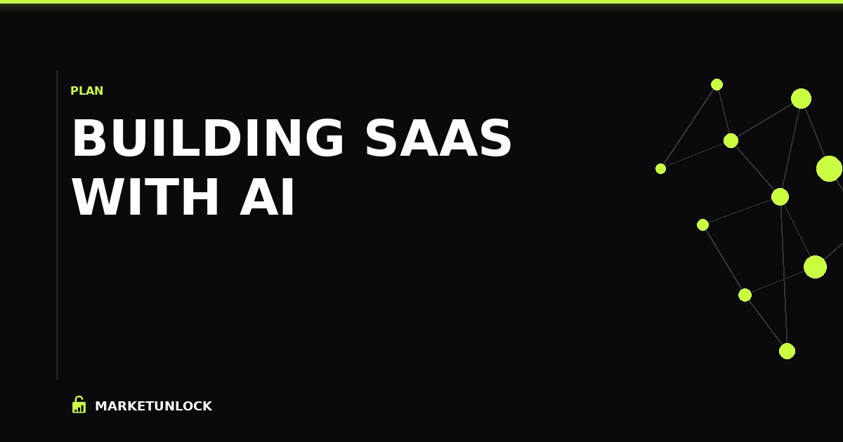 Building SaaS with AI: From Idea to Recurring Revenue