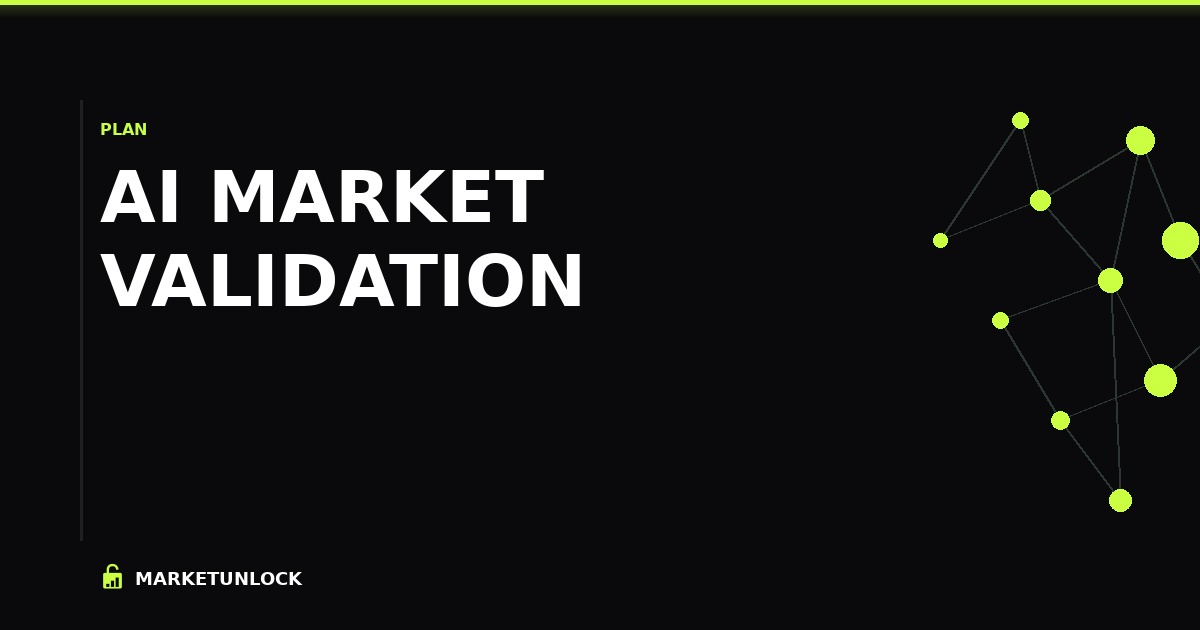 AI Market Validation: Test Your Niche Before You Build