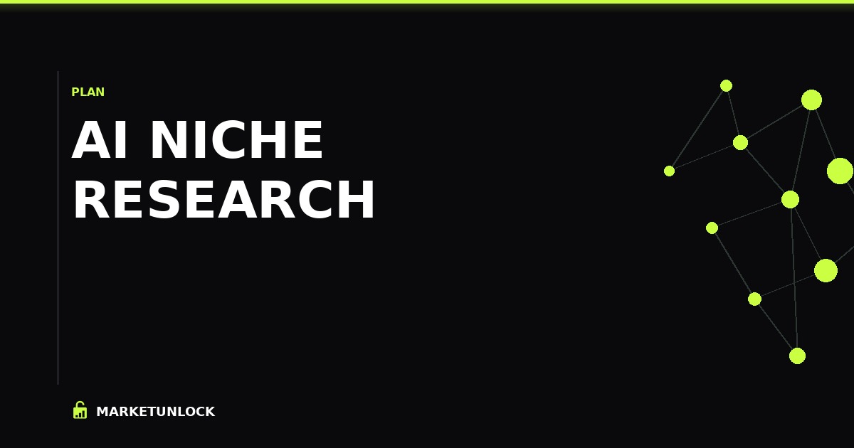 AI Niche Research: Validate Your Business Idea Before You Build