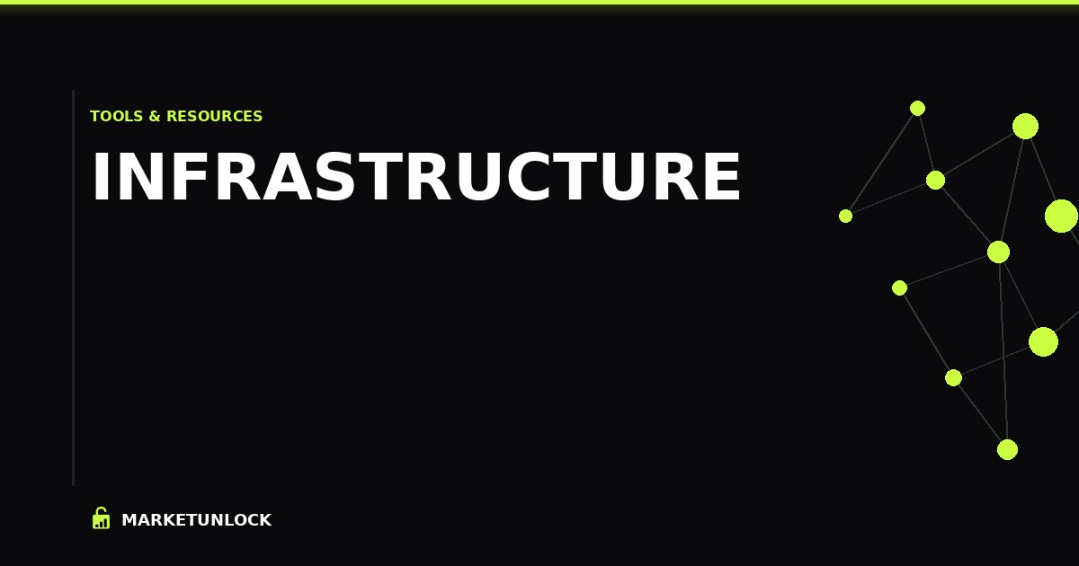 Infrastructure (The Technical Stuff Behind the Scenes)